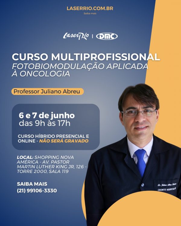 Curso Multiprofissional Fotobiomodulação Aplicado à Oncologia