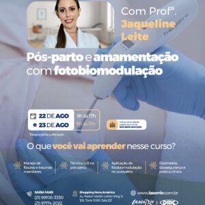 Capacitação em Fotobiomodulação aplicada à Amamentação e Cuidados Pós parto.