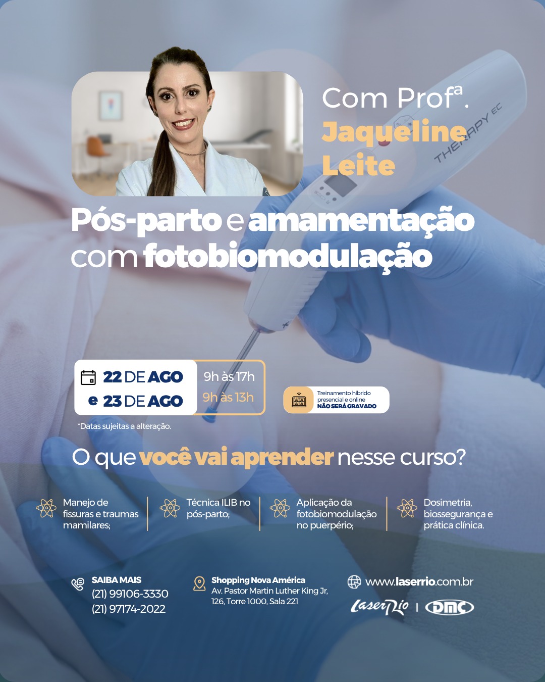 Capacitação em Fotobiomodulação aplicada à Amamentação e Cuidados Pós parto.