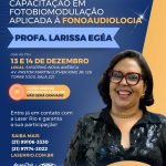 Capacitação em Fotobiomodulação aplicada à Fonoaudiologia
