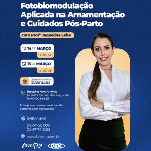 Capacitação em Fotobiomodulação aplicada à Amamentação e Cuidados Pós parto.