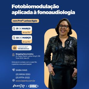 Capacitação em Fotobiomodulação aplicada à Fonoaudiologia