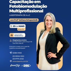 Capacitação em Fotobiomodulação Multiprofissional : Laserterapia de A a Z.